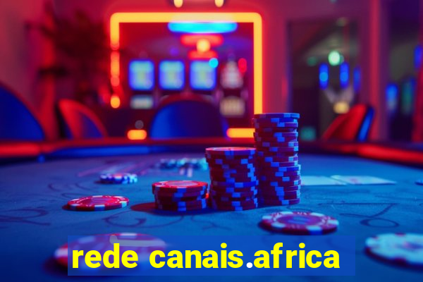 rede canais.africa